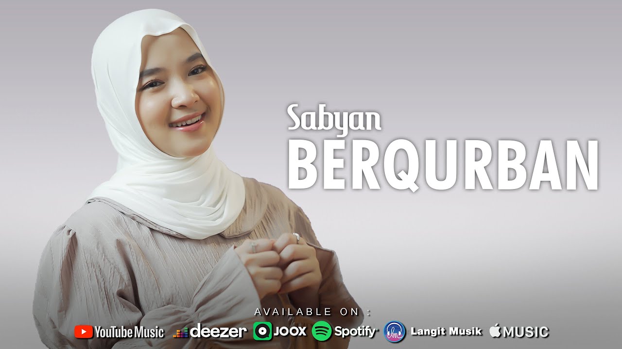 BERQURBAN - SABYAN (OFFICIAL MUSIC VIDEO)