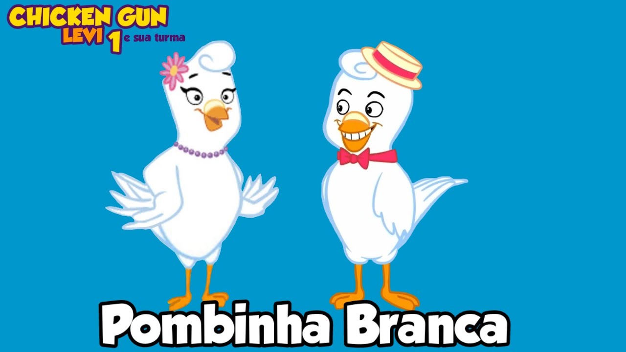 Pombinha Branca ( Chicken Gun Levi 1 e Sua Turma Oficial )