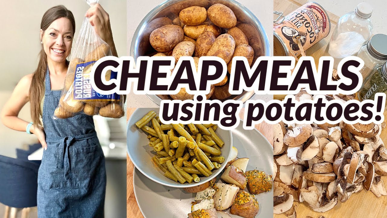CHEAP MEAL IDEAS USING POTATOES! Crazy Cheap Meals You NEED to Start Making!