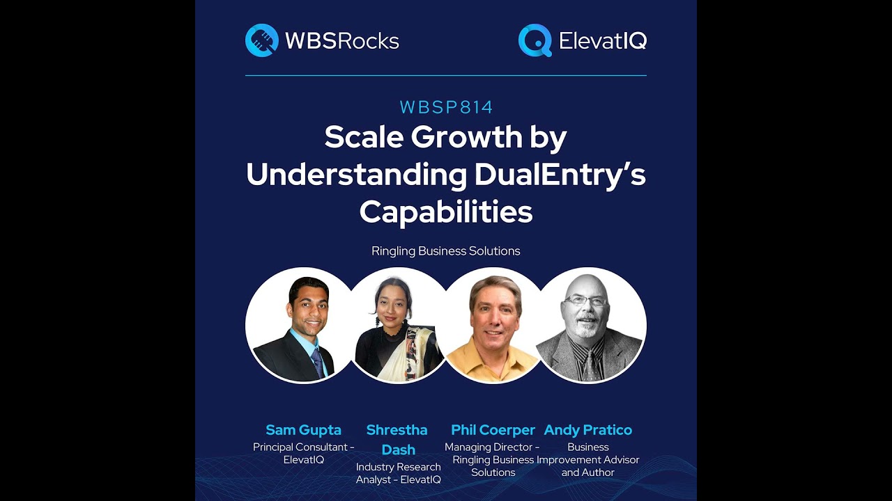 WBSP814: Scale Growth by Understanding DualEntry’s Capabilities, an Objective Panel Review - Part I