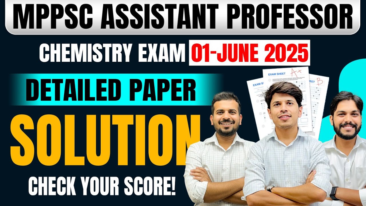 MPPSC Assistant Professor Paper Analysis | MPPSC Assistant Professor Chemistry Paper Solution