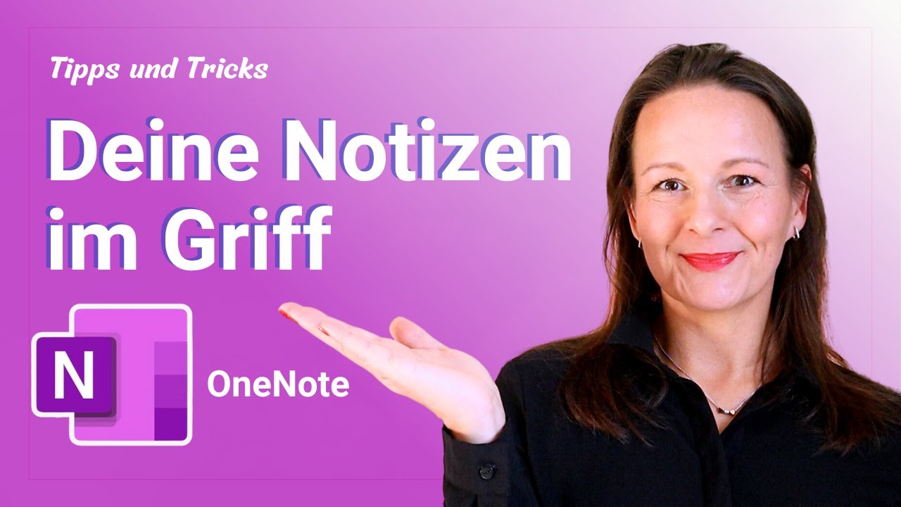 OneNote effektiv nutzen: 15 Tipps für deine Notizen
