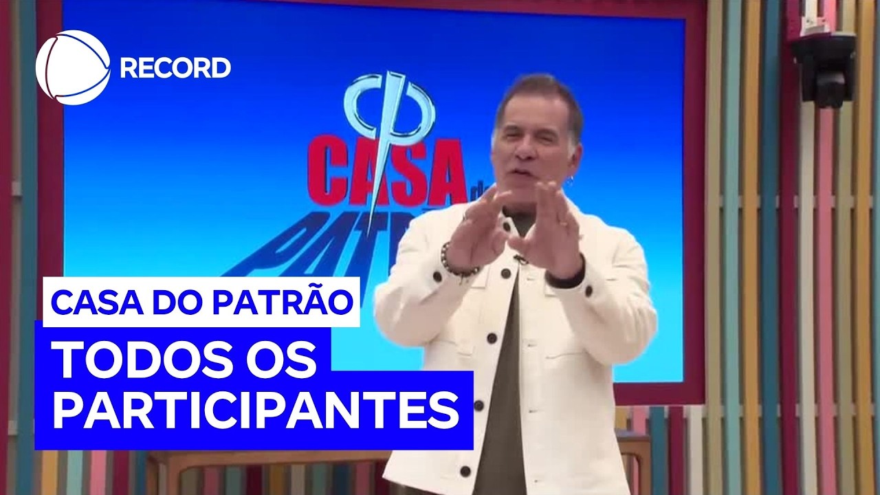 Confira todos os participantes de Casa do Patr&atilde;o