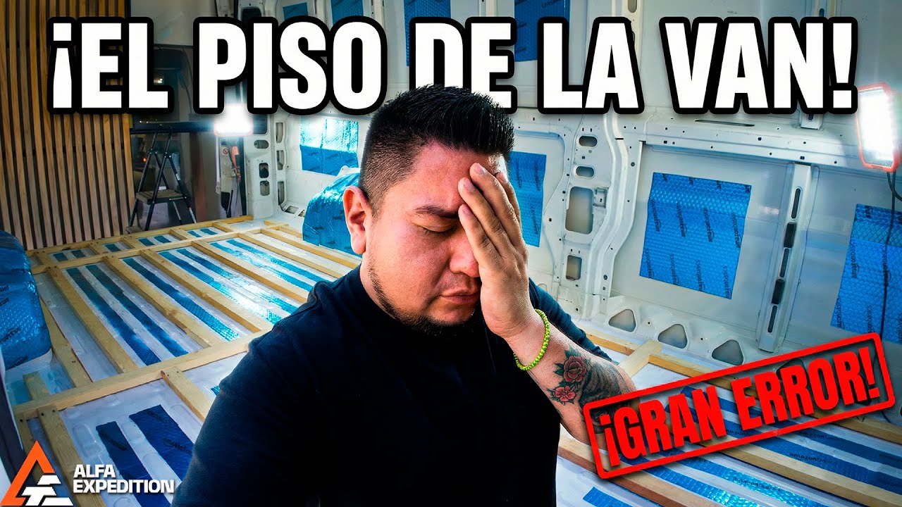 Haciendo El Piso De La Van Desde Cero! | Camperizando Una Van Ep. 05