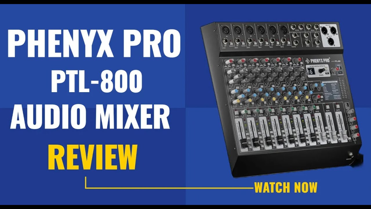 Product Review & Demo - Phenyx Pro PTL-800 Audio Mixer