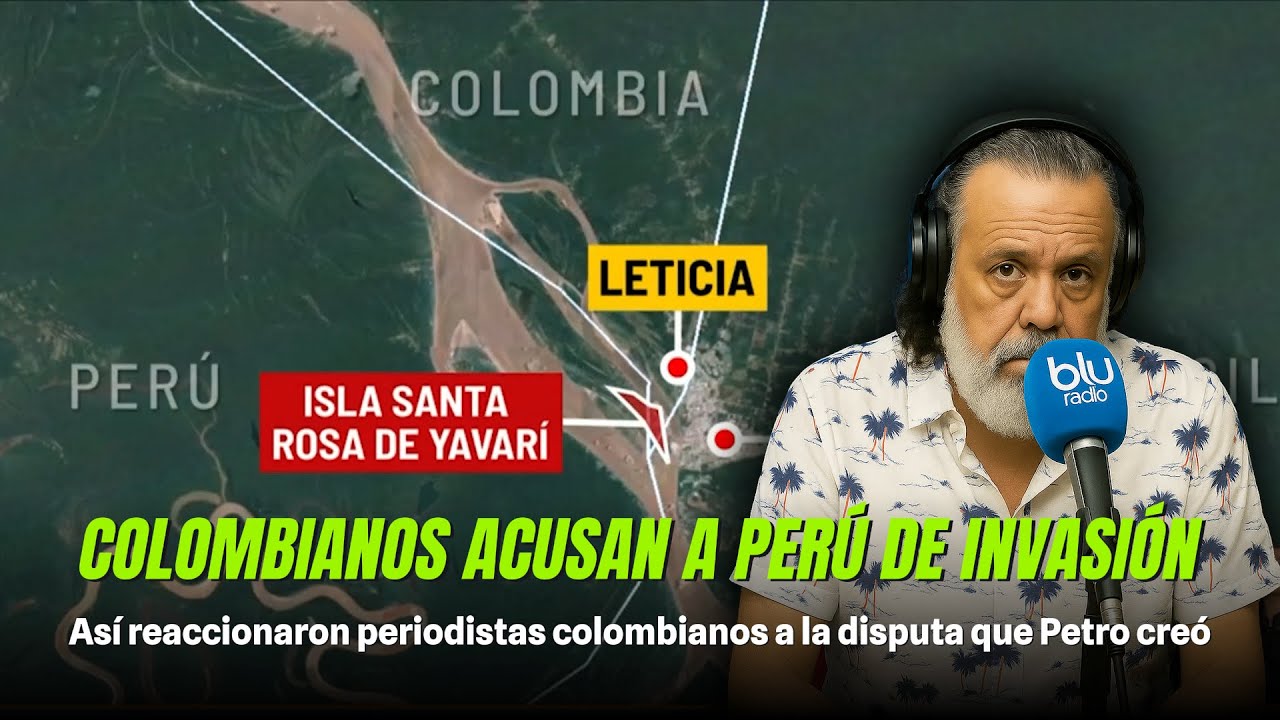 COLOMBIANOS ACUSAN A PER&Uacute; DE INVASI&Oacute;N, As&iacute; reaccionaron periodistas colombianos a la disputa