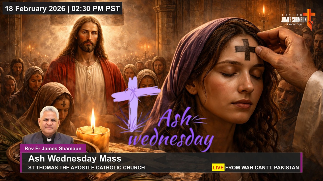 🔴Ash Wednesday - Holy Mass | 18-Feb-2026 | Fr James Shamaun Production Live Stream