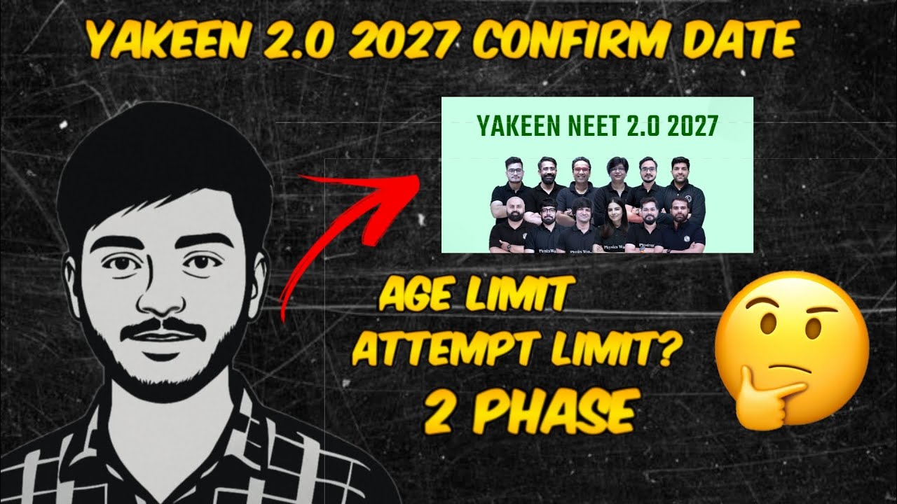 Age or attempt limit in neet or yakeen 2.0 confirm date 🤔🤔#neet2027 #pw #reneet #yakeen2.02027