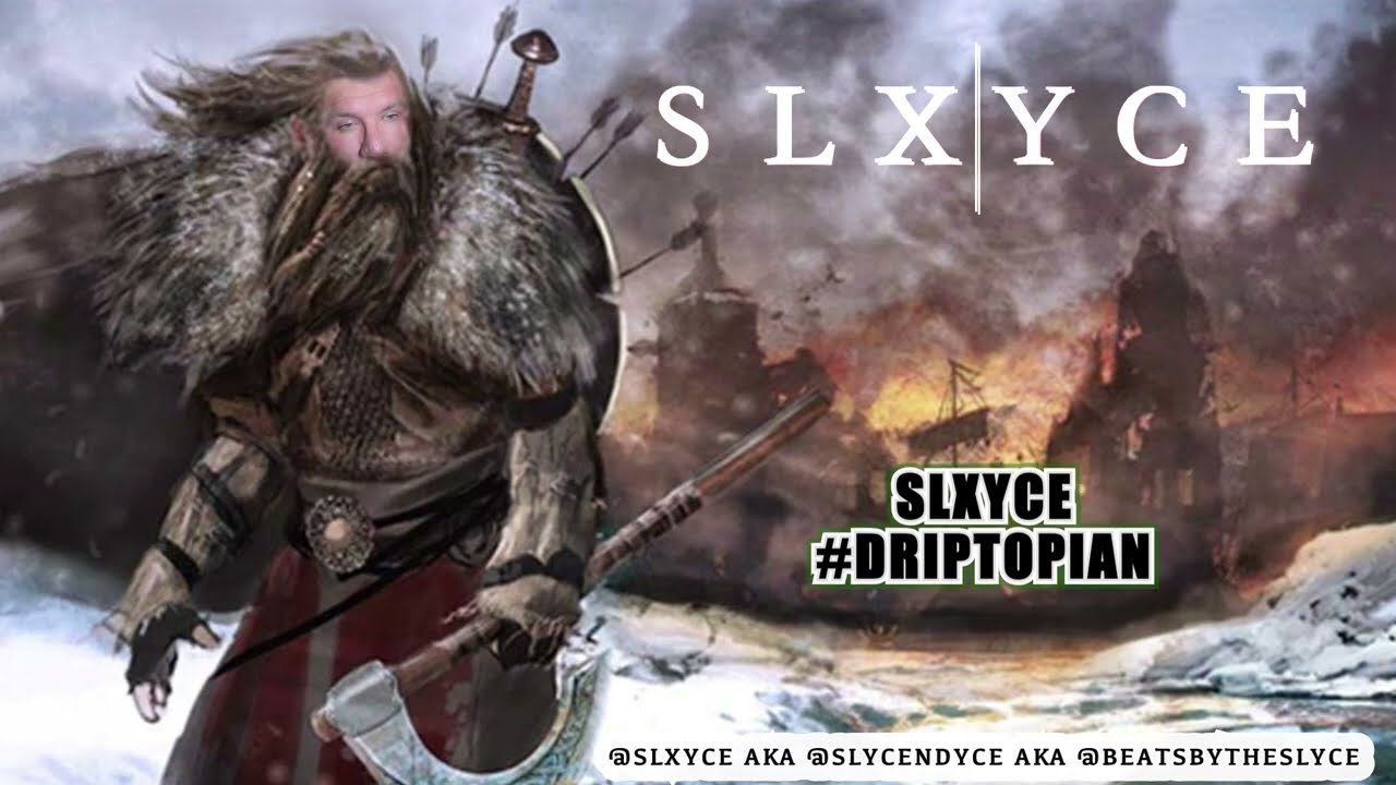 SLXYCE #DRIPTOPIAN