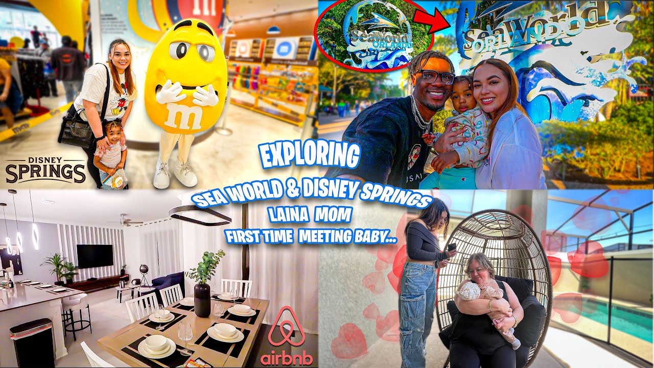 Exploring Sea World & Disney Springs LAINA MOM First TIME Meeting BABY