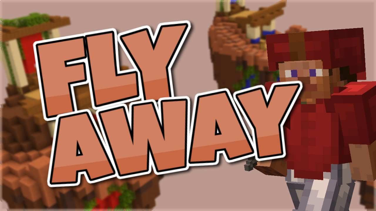 Fly Away (Bedwars Montage)