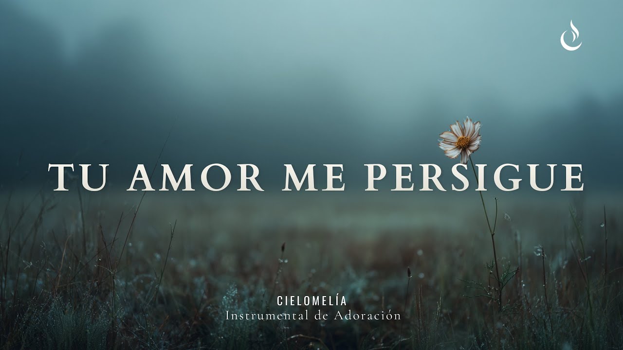 TU AMOR ME PERSIGUE | Piano Worship Instrumental para Oración y Devoción
