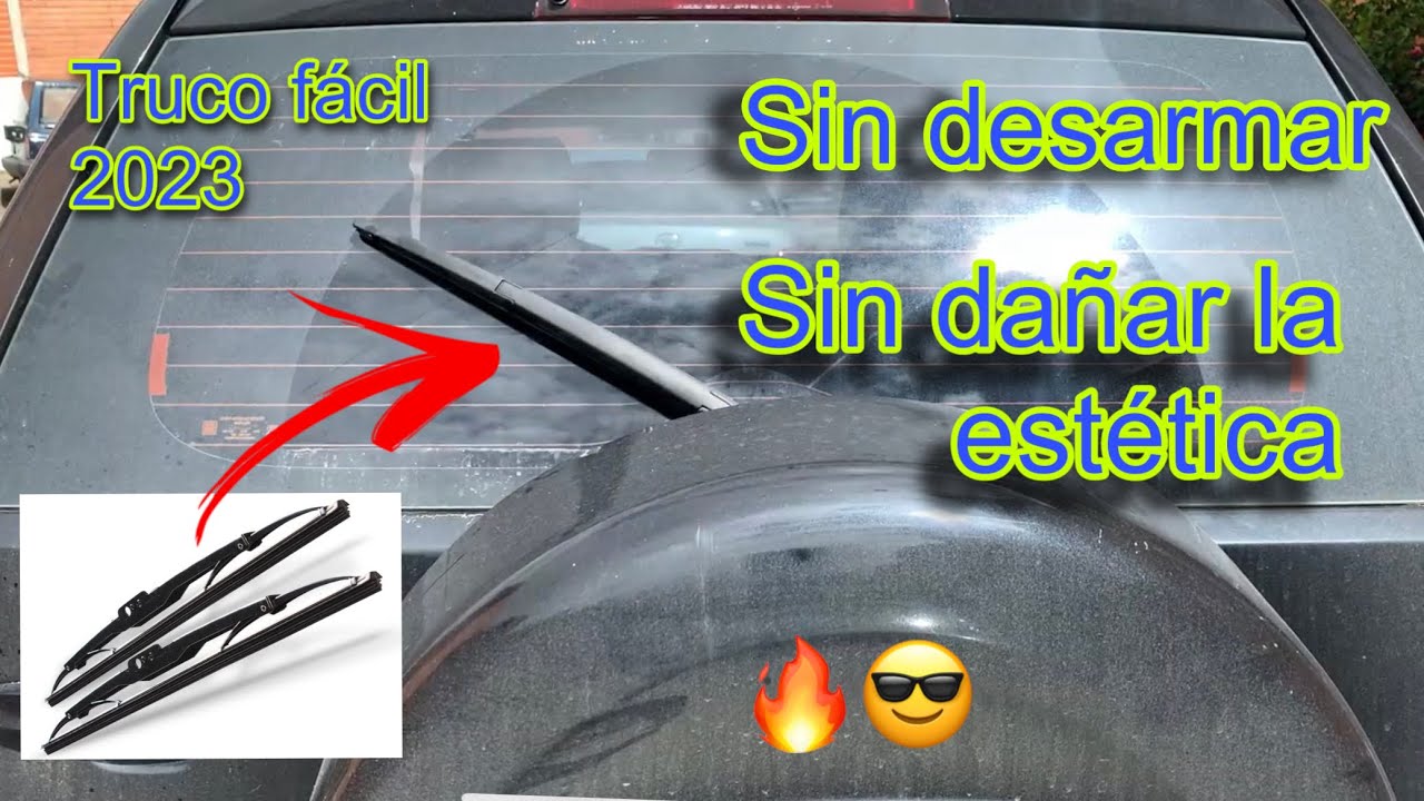 Como cambiar pluma trasera / limpiaparabrisas trasero con una normal y sin desarmar