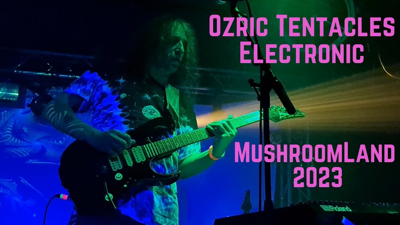 Ozric Tentacles Electronic @ MushroomLand, Ghent Belgium - 19th May, 2023 - Full Concert