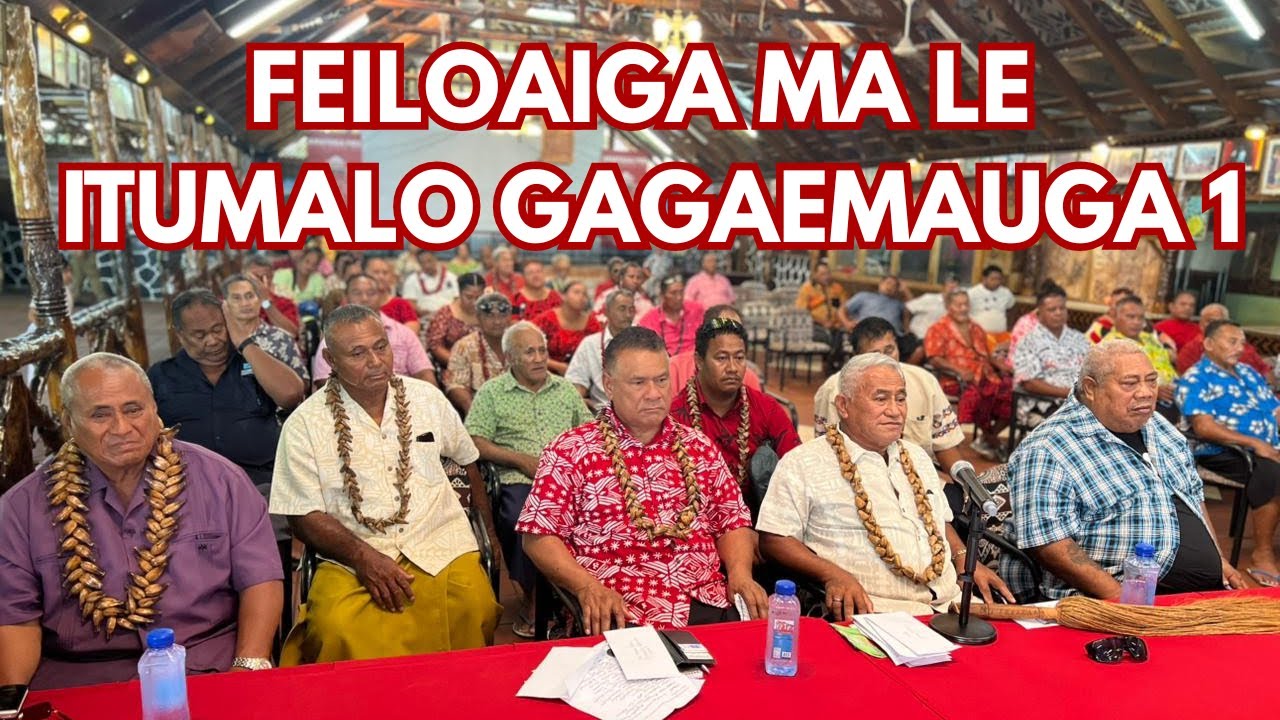 FEILOAIGA MA LE ITUMALO GAGAEMAUGA 1