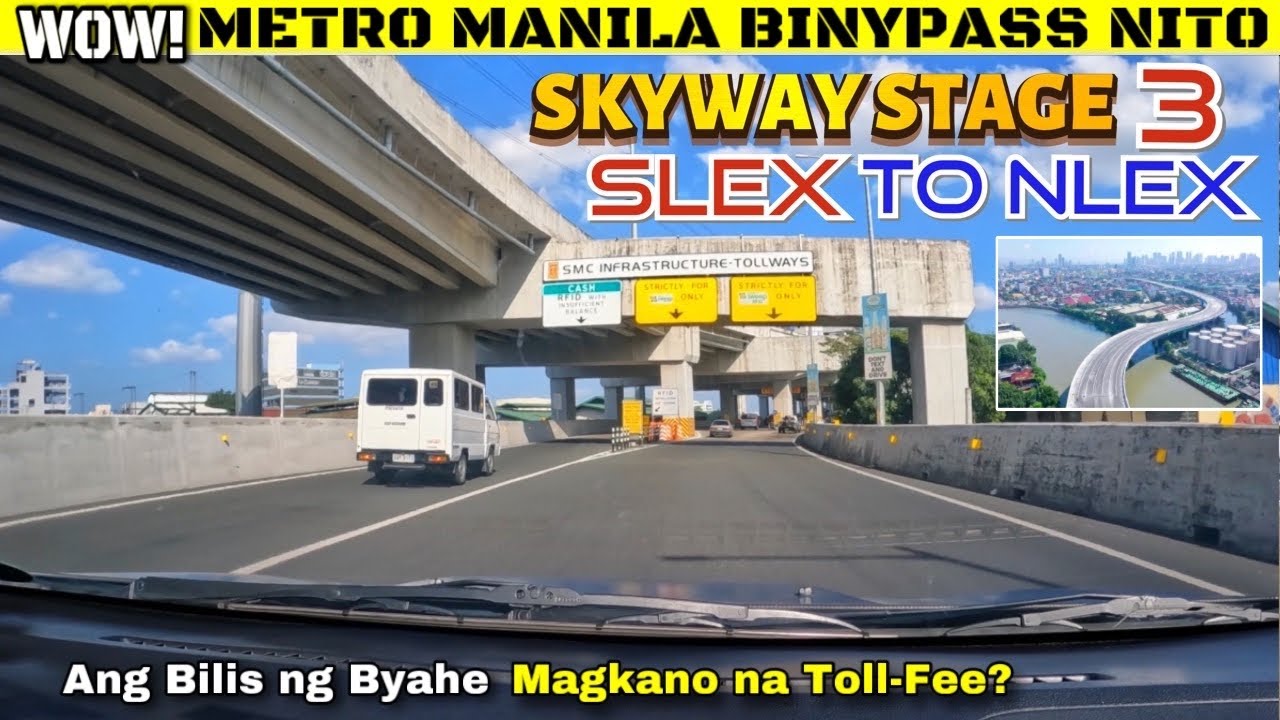 TRAFFIC SA METRO MANILA BINYPASSAN ! SLEX to NLEX DIRECHO LANG ! SKYWAY STAGE 3 FULL DRIVETOUR