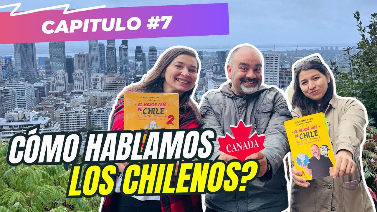 Cómo HABLAMOS los CHILENOS ? | MODISMOS CHILENOS| Cap. 7