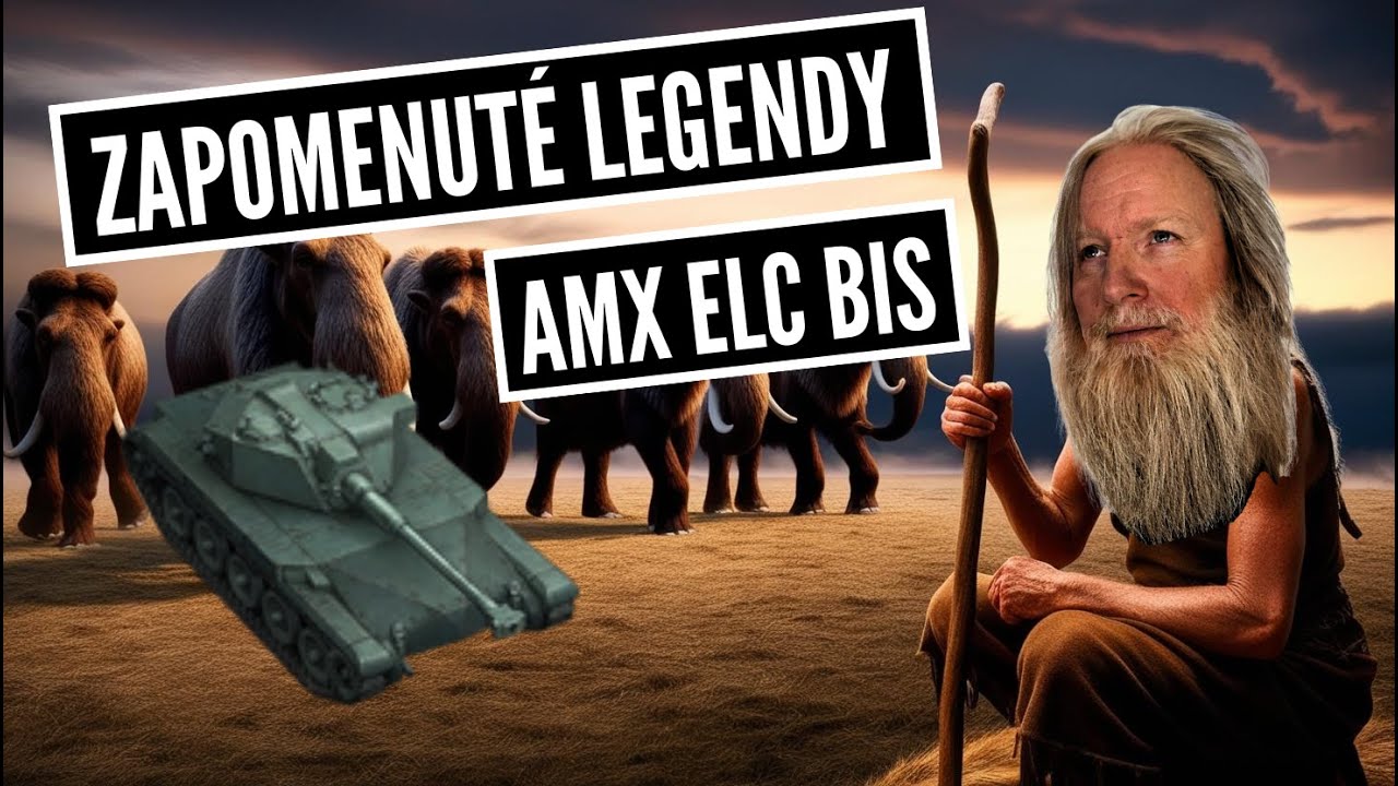 Zapomenut&eacute; legendy - AMX ELC bis