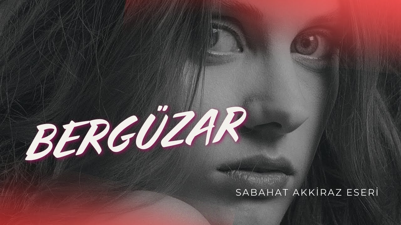 Sabahat Akkiraz – Bergüzar |  (AI) Cover