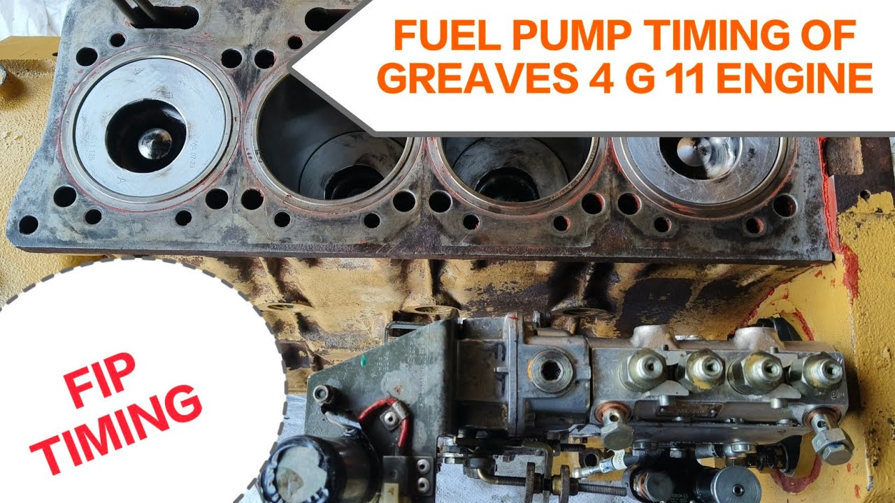 fuel pump timing of Greaves 4g 11 engine