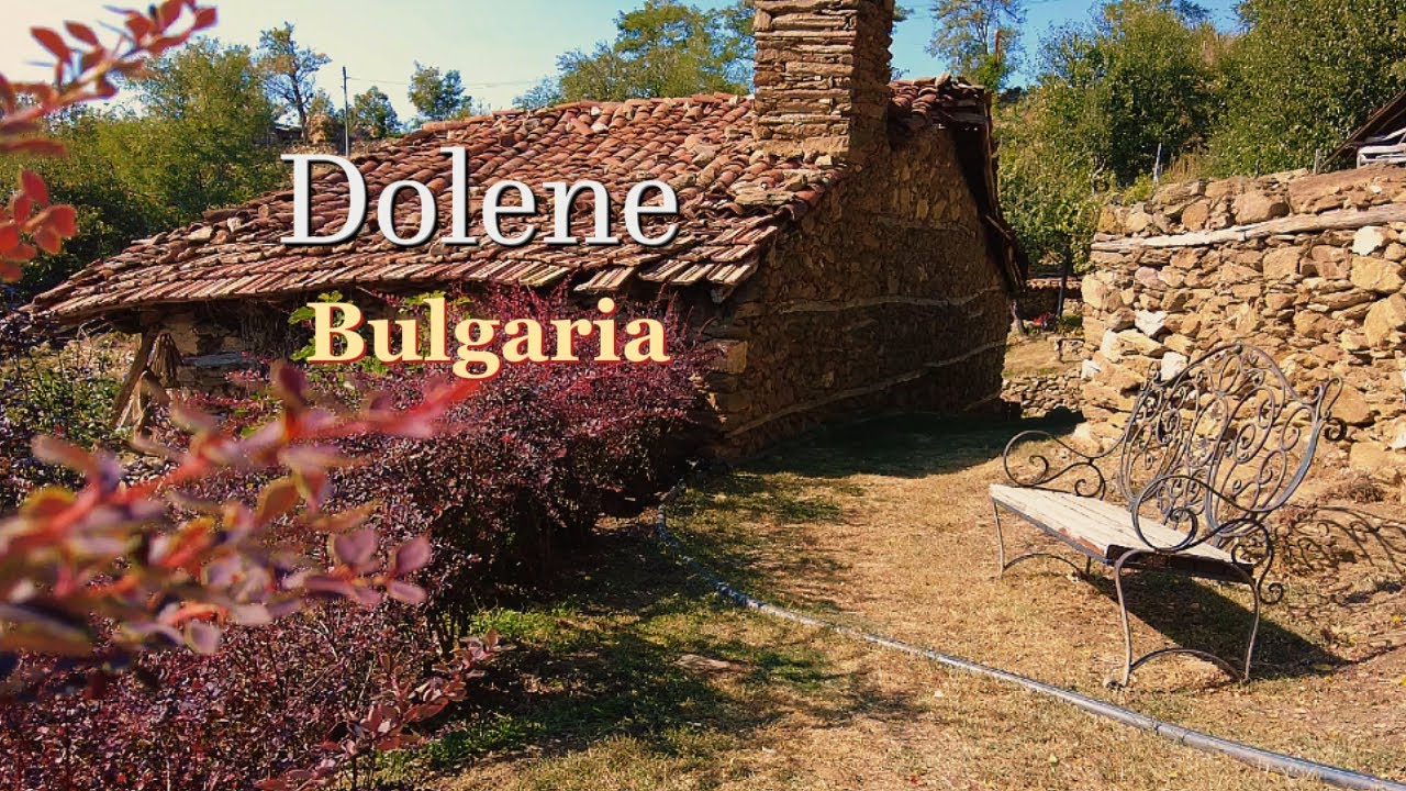 🇧🇬 Bulgaria [4k] The Most Beautiful Village 2023 Autumn Walking tour of Dolene | Село Долене