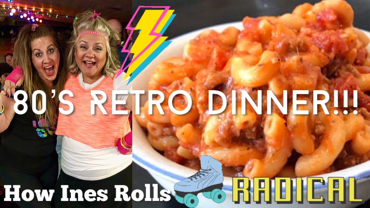 80&rsquo;s Retro Dinner | How To Make Goulash | *How Ines Rolls*