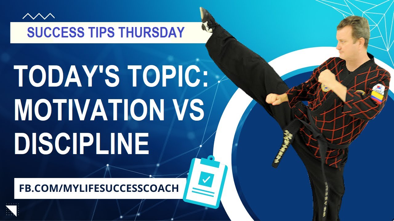 Success Tips Thursday with Richard Hackworth. Today's Topic is Motivation vs Discipline