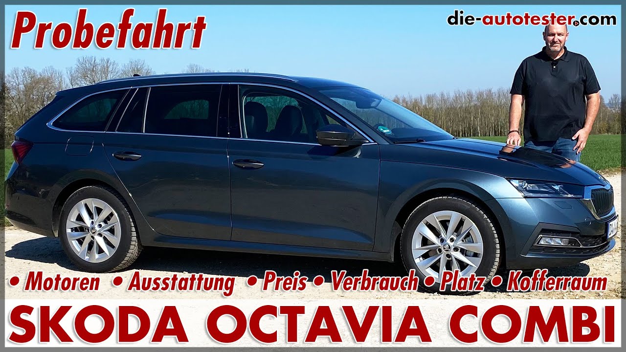 2020 Skoda Octavia Combi 4 Neu 2.0 TDI 110 kW (150 PS) Test Review Verbrauch Preis Kombi Deutsch
