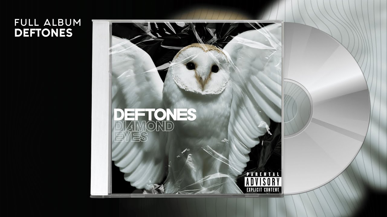 Deftones - Diamond Eyes (Full Album)
