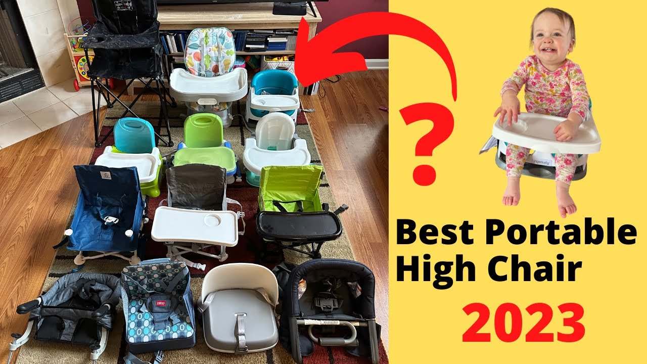 The Best Portable High Chairs of 2023 - 13 Chairs Tested and Compared. Which is Right for You?