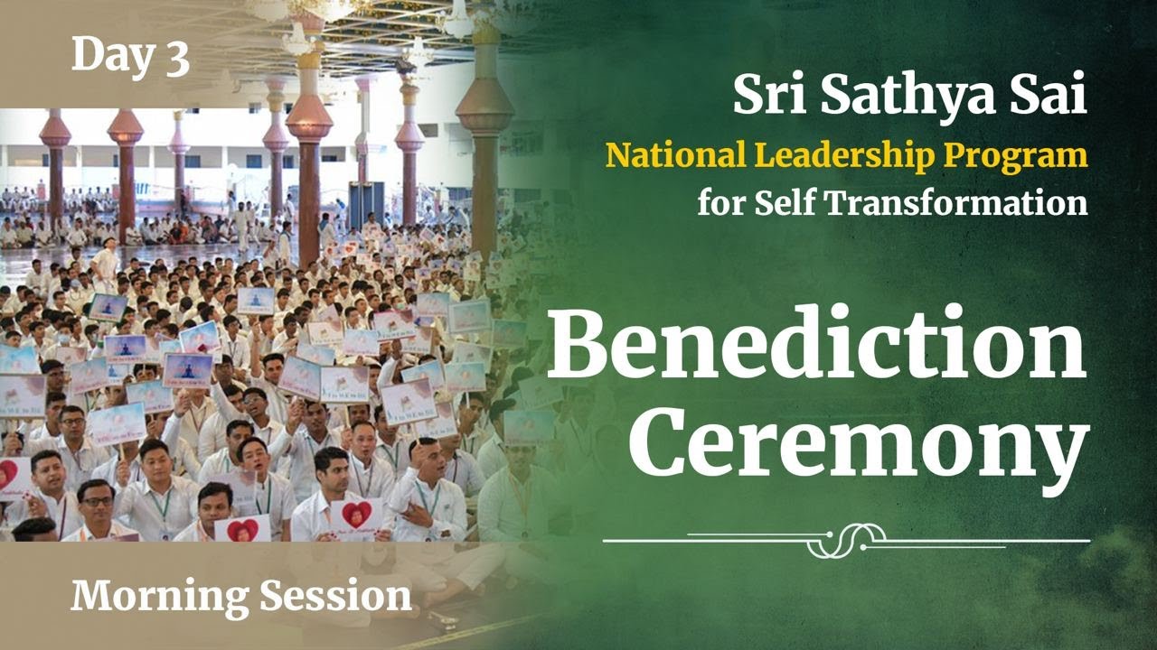 Day 03 | Sri Sathya Sai National Leadership Program for Self-Transformation | Jan 28, 2024 | Morning
