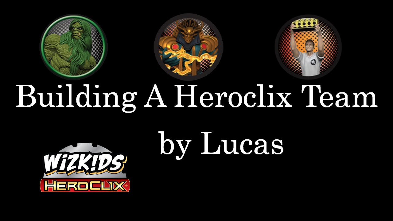 Building a Heroclix Team
