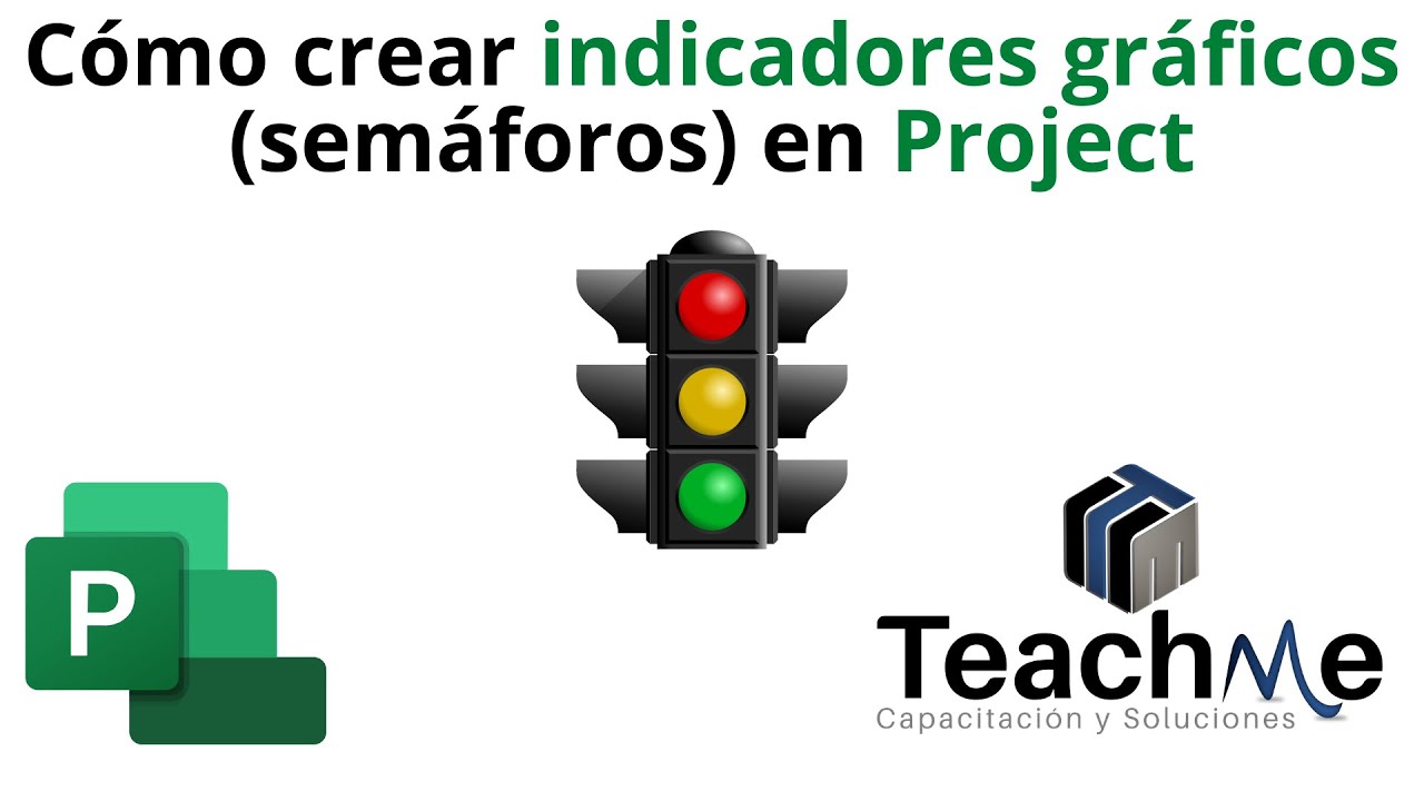 Cómo crear indicadores gráficos ( SEMÁFOROS ) en Microsoft Project 🚦