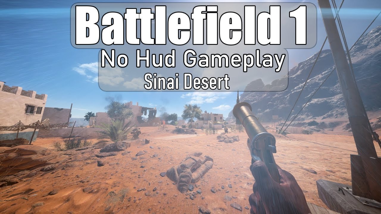 Battlefield 1 - Max Graphics NO HUD Gameplay (Sinai Desert)