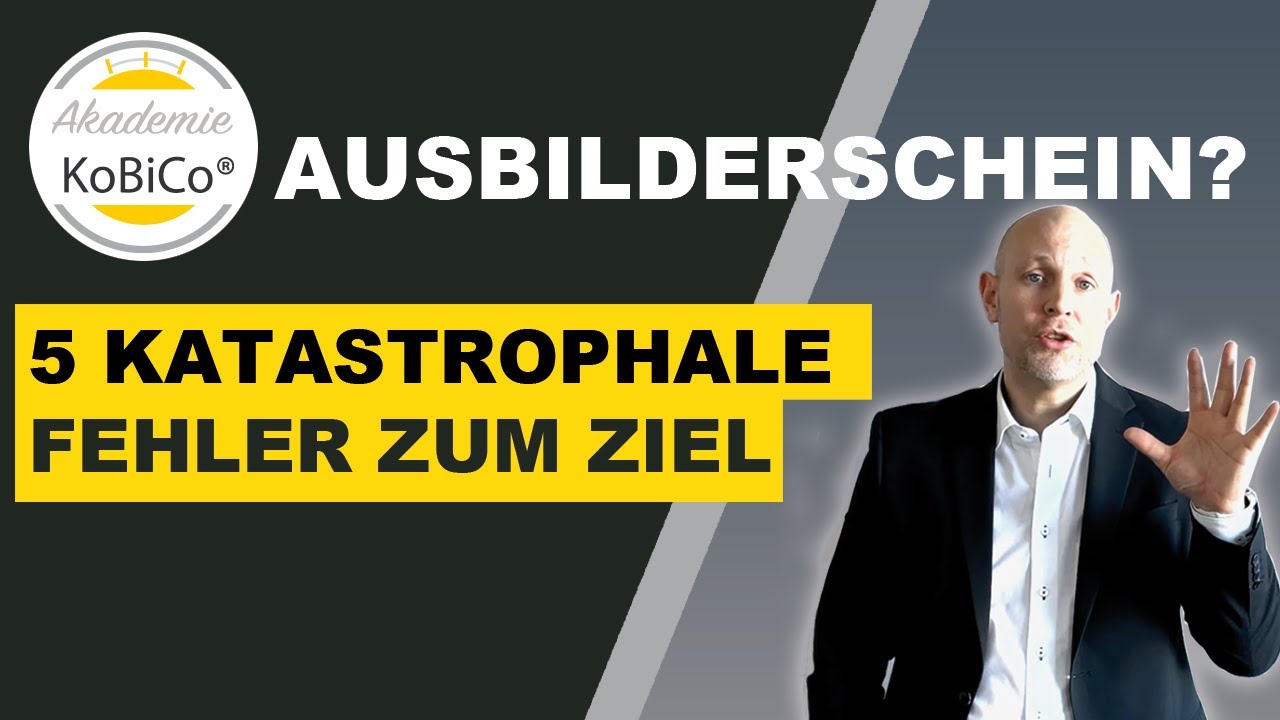 AEVO - 5 Katastrophale Fehler zum Ausbilderschein - Akademie KoBiCo