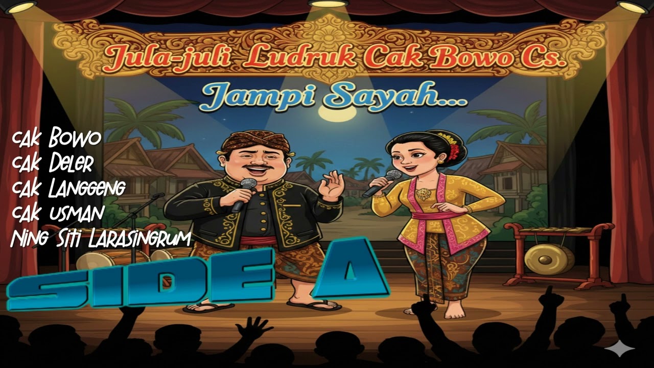 Jampi Sayah Jula-juli Ludruk Cak Bowo Cs (Side A)