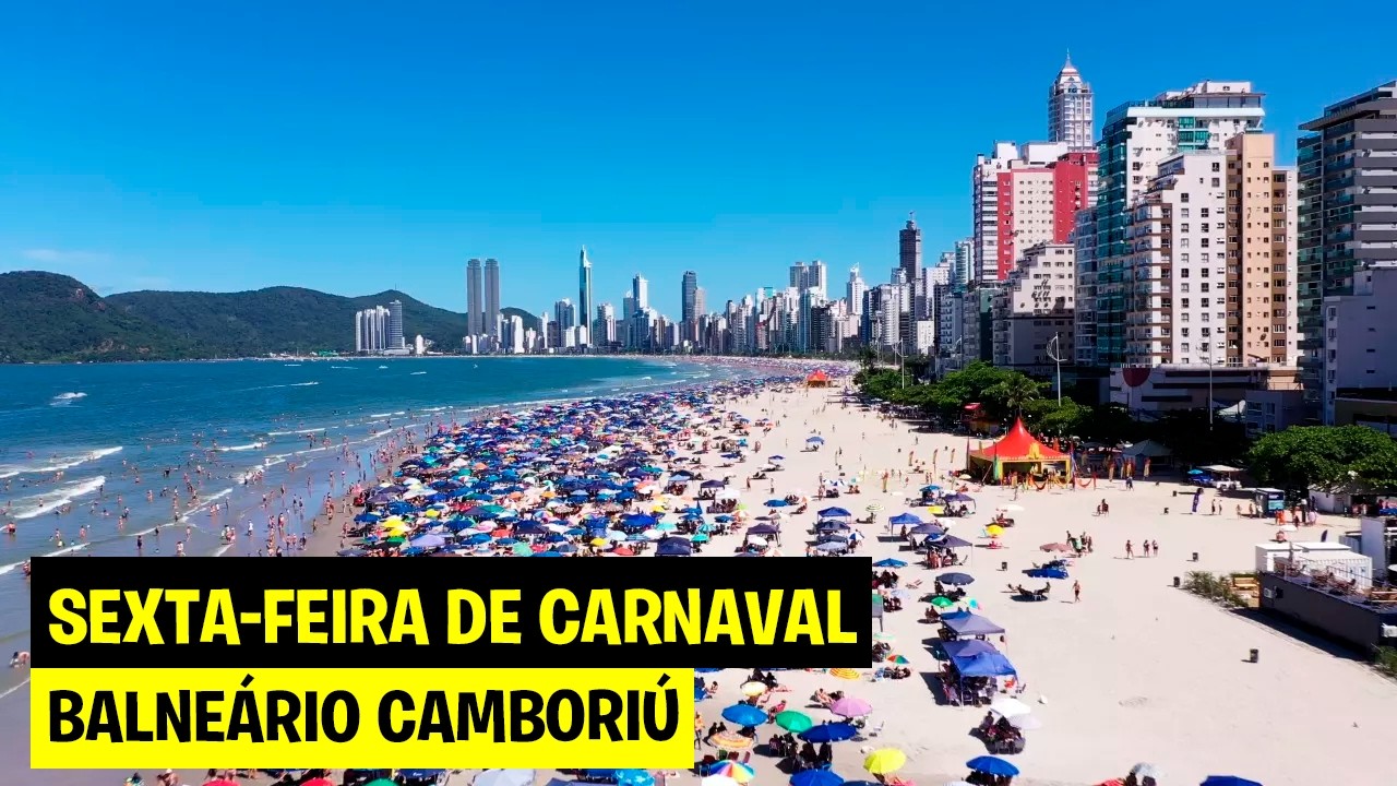 SEXTA DE CARNAVAL EM BALNEÁRIO CAMBORIÚ