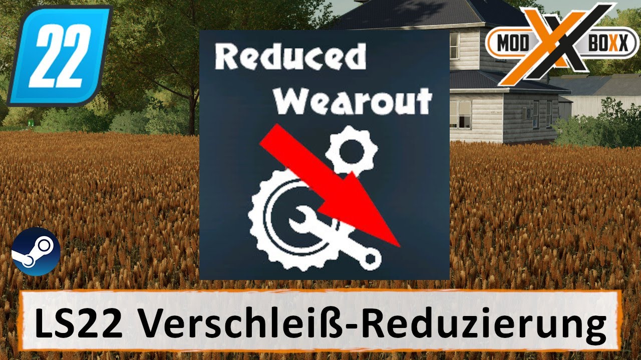 LS22 Mods | Verschlei&szlig; Reduzierung | Landwirtschafts Simulator 22 |