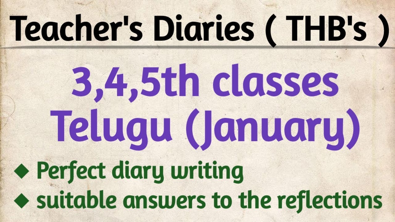 Teacher Diaries ( handbooks )--January month--3,4,5th classes (Telugu)--Perfect diary writing