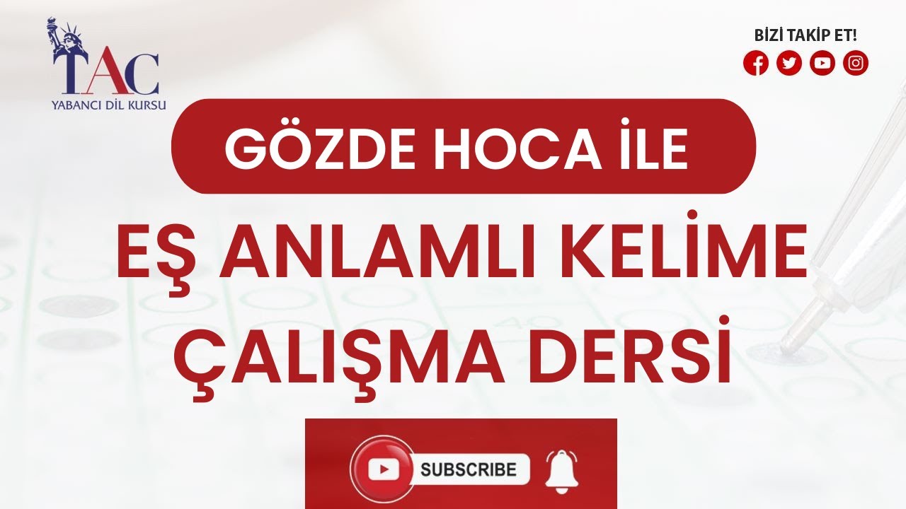 GÖZDE HOCA İLE EŞ ANLAMLI KELİME ÇALIŞMA DERSİ I @tacdilkursu