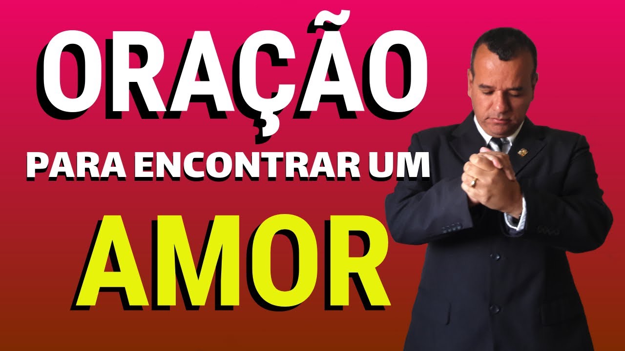 oração para encontrar um amor verdadeiro
