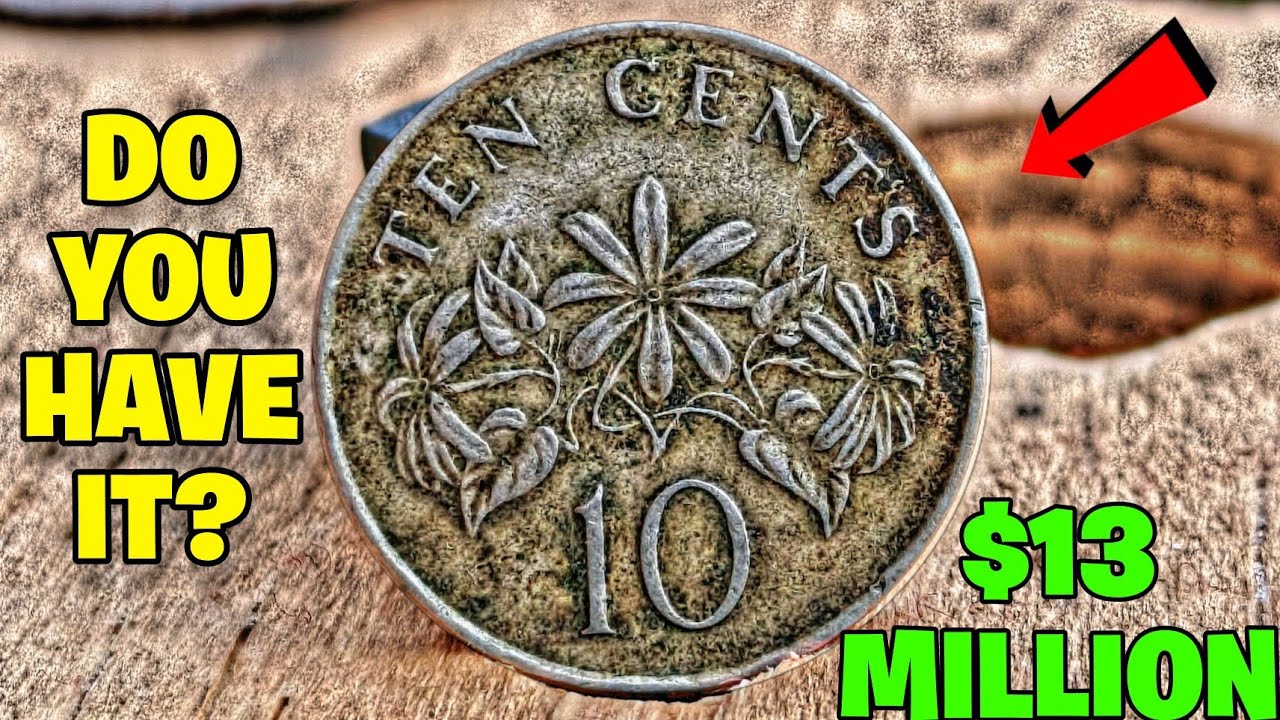 Most Valuable Singapore 10 Cents Old Coins - valuable Singapore Coin - Coin Worth Money!