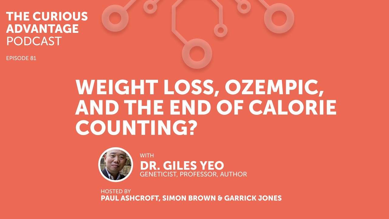 Weight Loss, Ozempic, the End of Calorie Counting? A Conversation with Dr. Giles Yeo | FULL EPISODE