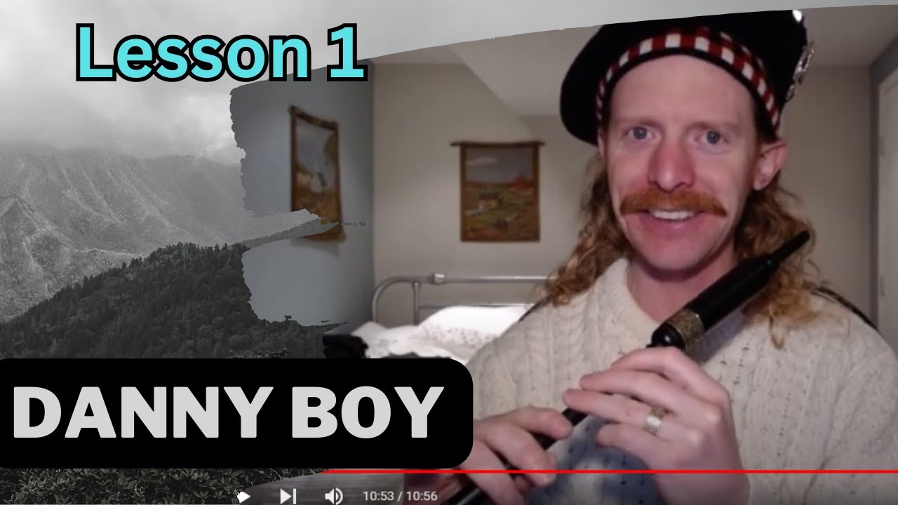 Danny Boy, the Pipes are Calling!  Lesson 1 For Beginner Bagpipers!