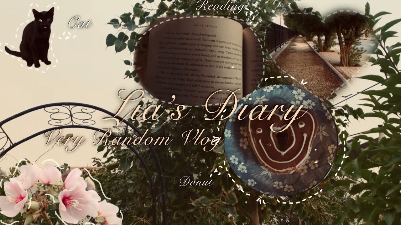 Very Random Vlog~Lia’s Diary 