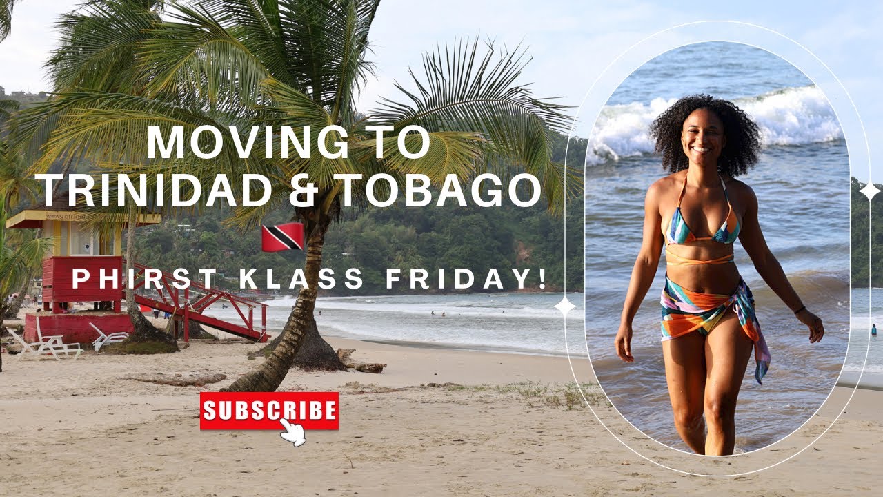 Trinidad & Tobago: Moving to my fiancés home country