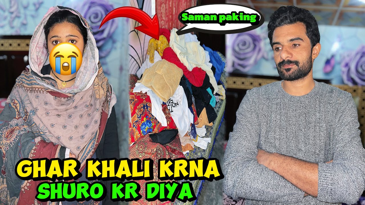 Ghar khali karna shuro kar dia Saman packing 😭|Sultan Baloch 
