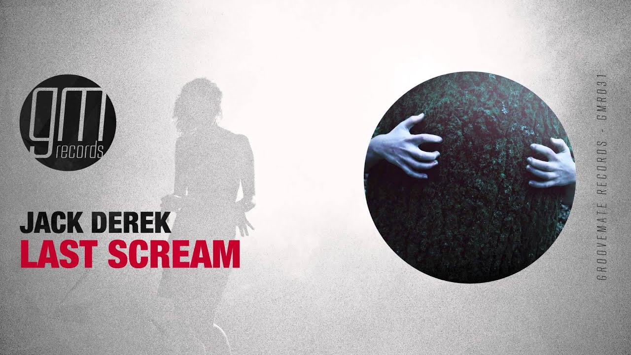 Jack Derek - Last Scream (Official Audio)