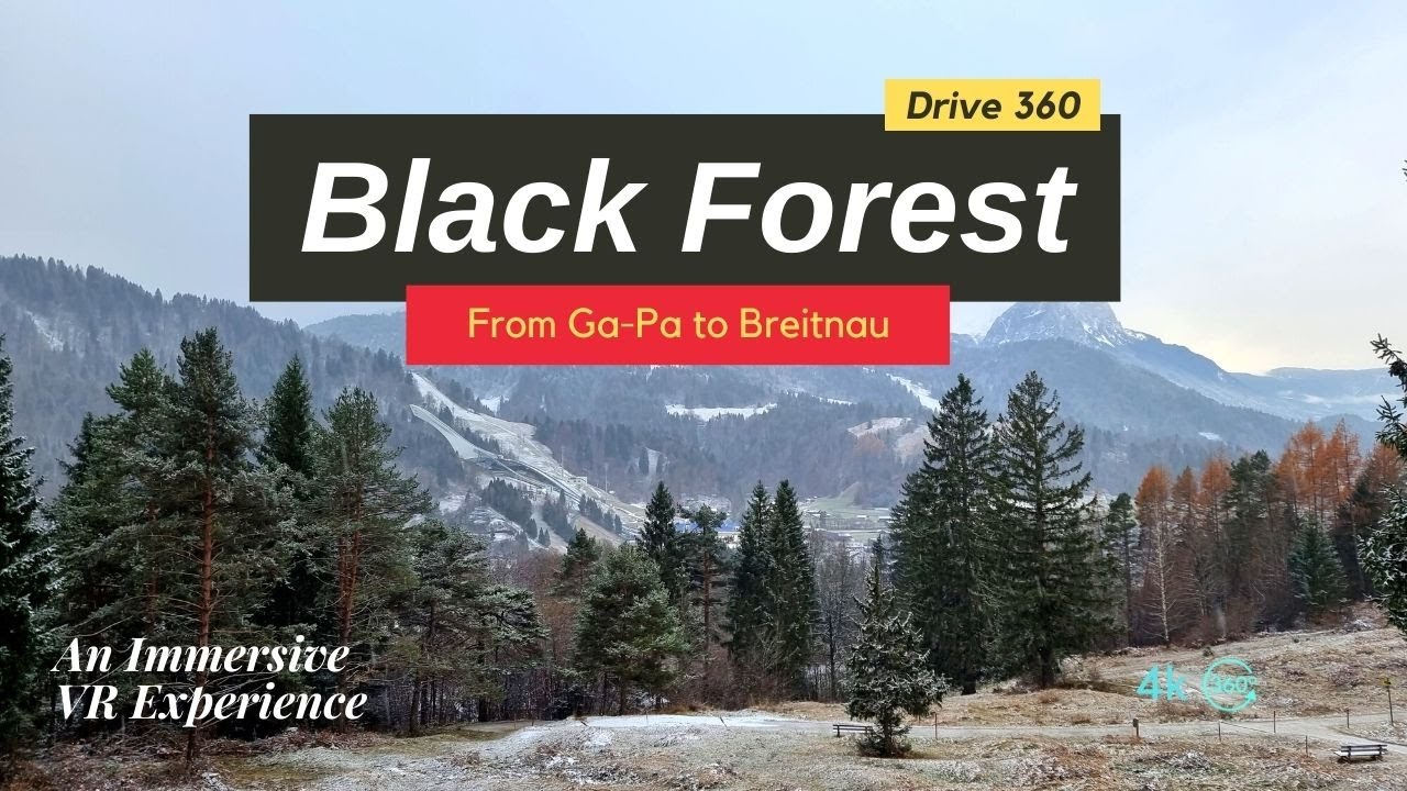 A very scenic VR Drive from Garmisch-Partenkirchen to Black Forest | VR360