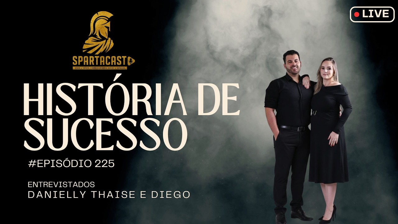 Episódio 225- Entrevista com Danielly e Diego